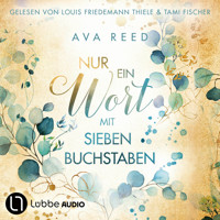 Nur ein Wort mit sieben Buchstaben (Ungekürzt) - Ava Reed - Hörbuch
