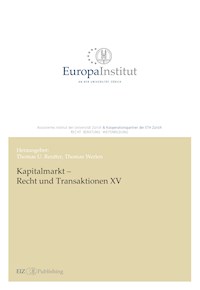 Kapitalmarkt – Recht und Transaktionen XV -  - E-Book