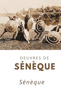 Oeuvres de Sénèque - Sénèque - E-Book