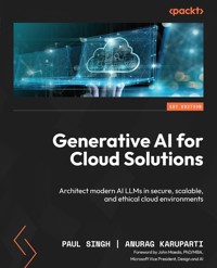 Generative AI for Cloud Solutions - Paul Singh - E-Book