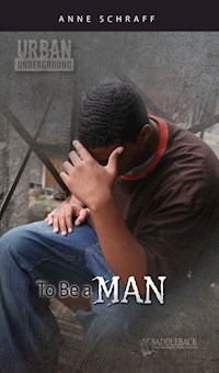 To Be a Man - Anne Schraff - E-Book