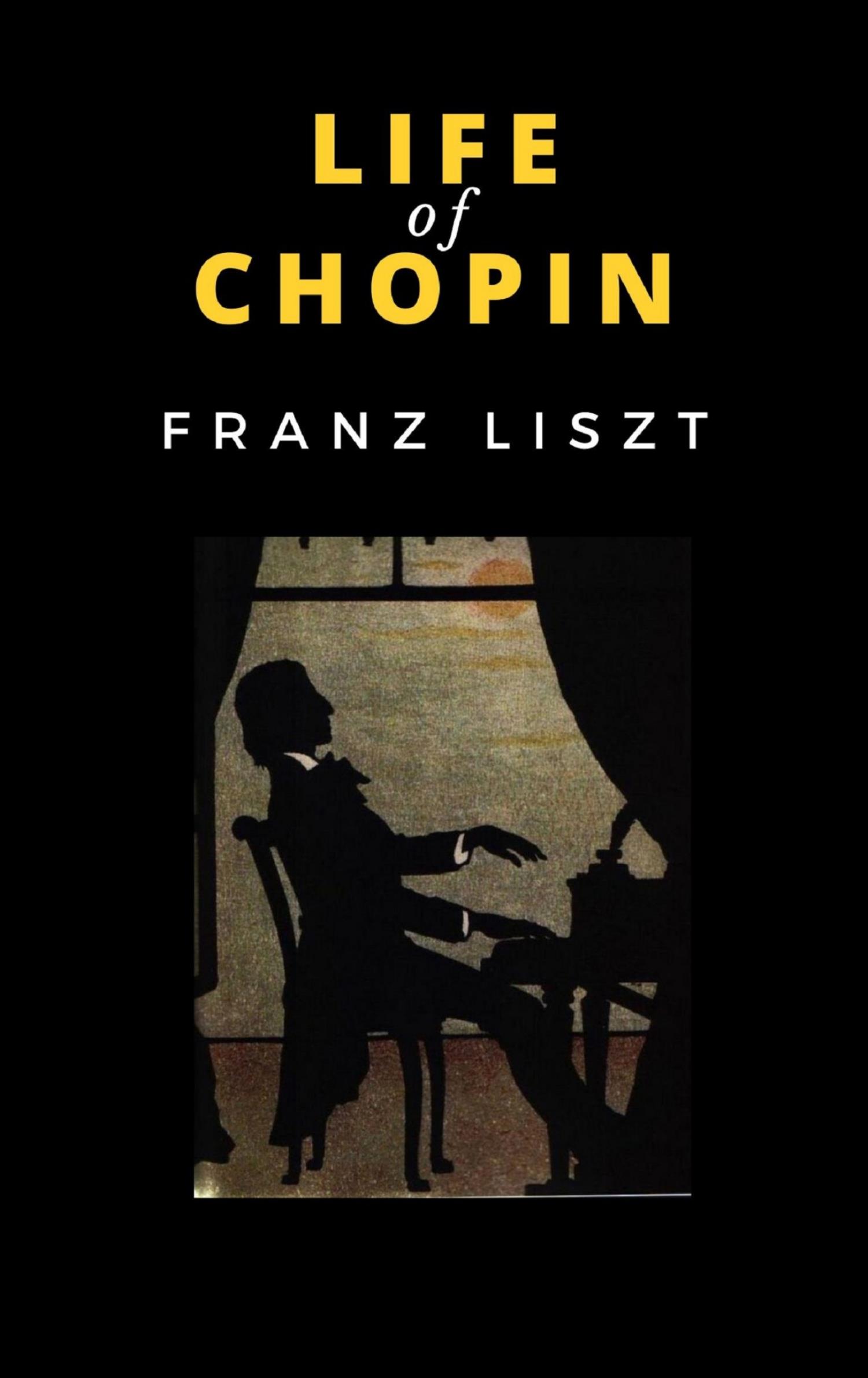 Life of Chopin - Franz Liszt - E-Book