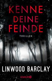 Kenne deine Feinde - Linwood Barclay - E-Book