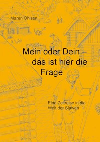 Mein oder Dein - das ist hier die Frage - Maren Ohlsen - E-Book