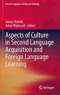 Aspects of Culture in Second Language Acquisition and Foreign Language Learning -  - E-Book