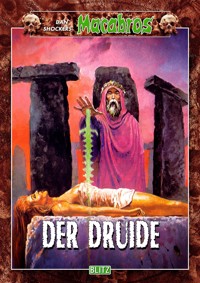 Macabros 049: Der Druide - Dan Shocker - E-Book