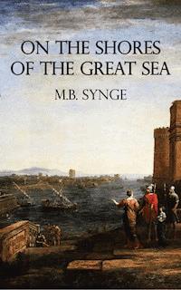 On the Shores of the Great Sea - M. B. Synge - E-Book