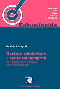 Gestern schüchtern - heute Bühnenprofi - Daniela Landgraf - E-Book