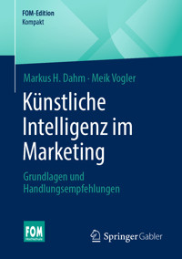 Künstliche Intelligenz im Marketing - Markus H. Dahm - E-Book