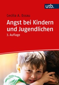 Angst bei Kindern und Jugendlichen - Cecilia A. Essau - E-Book