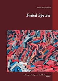 Failed Species - Klaus Windhöfel - E-Book