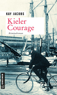 Kieler Courage - Kay Jacobs - E-Book
