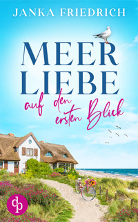 Meer Liebe auf den ersten Blick - Janka Friedrich - E-Book