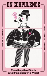 On Corpulence - Various Authors - E-Book