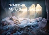 Desolación - María Gema Salvador - E-Book