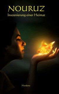 Nouruz - Mandana Khaledpour - E-Book