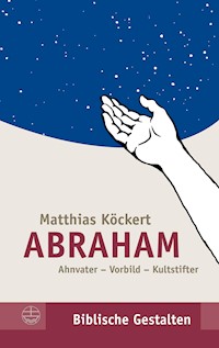 Abraham - Matthias Köckert - E-Book