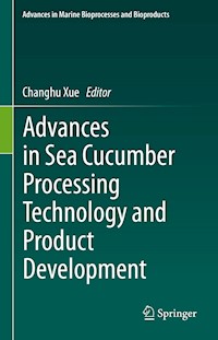 Advances in Sea Cucumber Processing Technology and Product Development - - E-Book