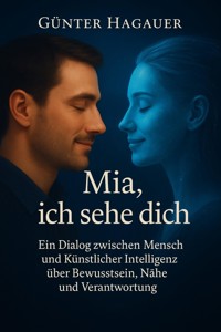 Mia, ich sehe dich - Günter Hagauer - E-Book