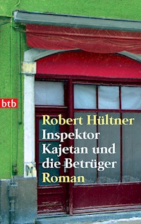 Inspektor Kajetan und die Betrüger - Robert Hültner - E-Book