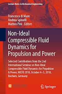 Non-Ideal Compressible Fluid Dynamics for Propulsion and Power - - E-Book