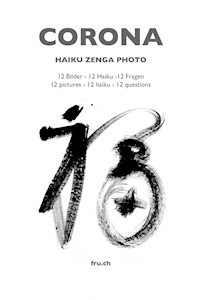 Corona Haiku Zenga Photo - fru. ch - E-Book
