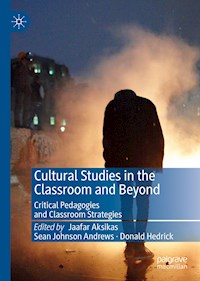 Cultural Studies in the Classroom and Beyond -  - E-Book