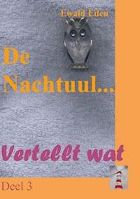 De Nachtuul... - Ewald Eden - E-Book