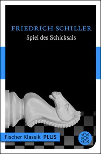 Spiel des Schicksals - Friedrich Schiller - E-Book + Hörbuch