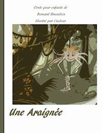 L'araignée - bernard Brunstein - E-Book