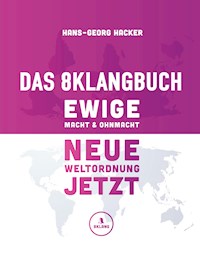 Das 8Klangbuch - Ewige Macht und Ohnmacht - Hans-Georg Hacker - E-Book