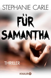 Für Samantha - Stephanie Carle - E-Book