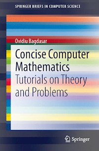 Concise Computer Mathematics - Ovidiu Bagdasar - E-Book