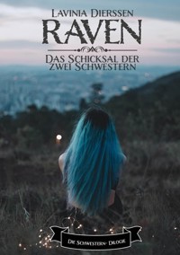 Raven - Lavinia Dierssen - E-Book