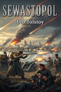 Sewastopol - Leo Tolstoy - E-Book