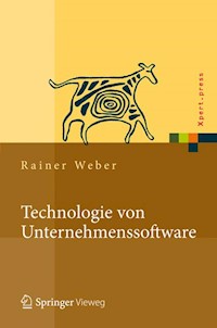 Technologie von Unternehmenssoftware - Rainer Weber - E-Book