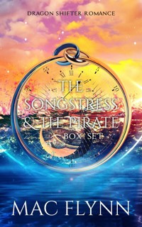 The Songstress and the Pirate Box Set (Dragon Shifter Romance) - Mac Flynn - E-Book