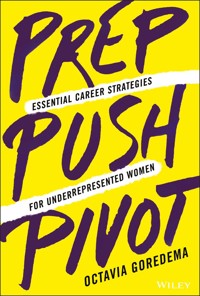 Prep, Push, Pivot - Octavia Goredema - E-Book