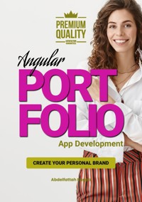Angular Portfolio App Development - Abdelfattah Ragab - E-Book
