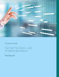 Fachwirt für Büro- und Projektorganisation - Christina Harder - E-Book
