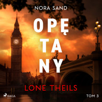 Nora Sand. Tom 3: Opętany - Lone Theils - Hörbuch