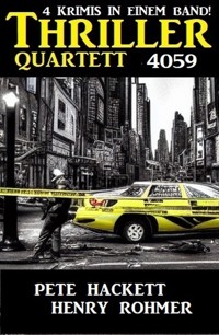 Thriller Quartett 4059 - Henry Rohmer - E-Book
