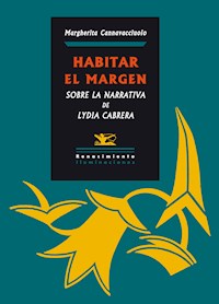 Habitar el margen - Margherita Cannavacciuolo - E-Book