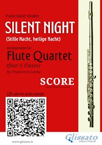 Flute Quartet "Silent Night" score - Franz Xaver Gruber - E-Book