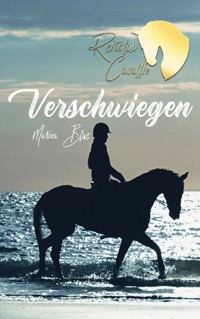 Reitclub Cavallio: Verschwiegen - Marina Blue - E-Book