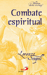 Combate espiritual - Lorenzo Scupoli - E-Book