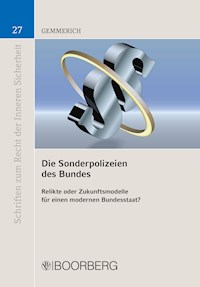 Die Sonderpolizeien des Bundes - Sören Gemmerich - E-Book