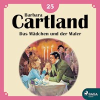 Das Mädchen und der Maler - Die zeitlose Romansammlung von Barbara Cartland 25 (Ungekürzt) - Barbara Cartland - Hörbuch