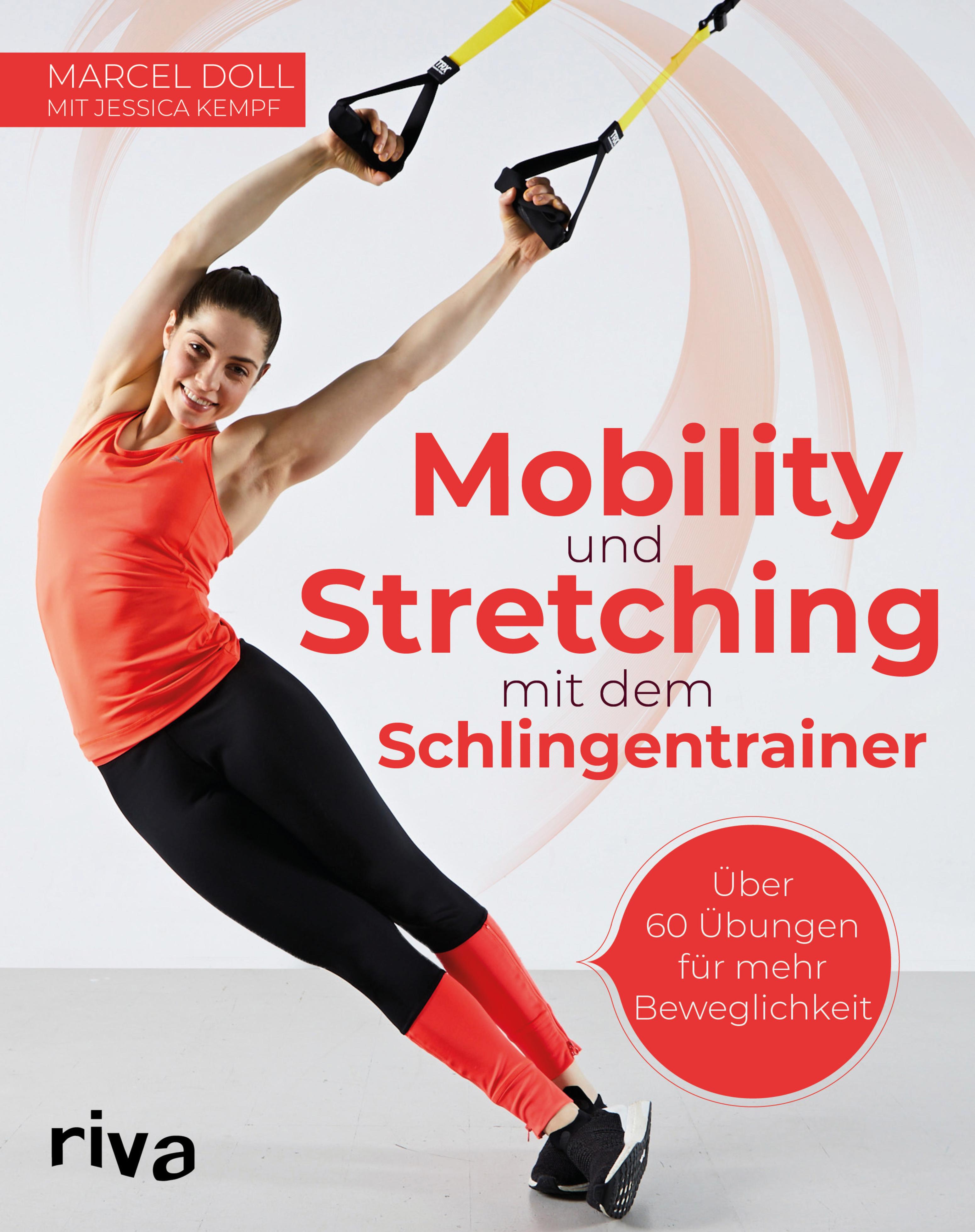 Mobility und Stretching mit dem Schlingentrainer - Marcel Doll - E-Book