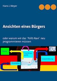 Ansichten eines Bürgers - Hans J. Meyer - E-Book
